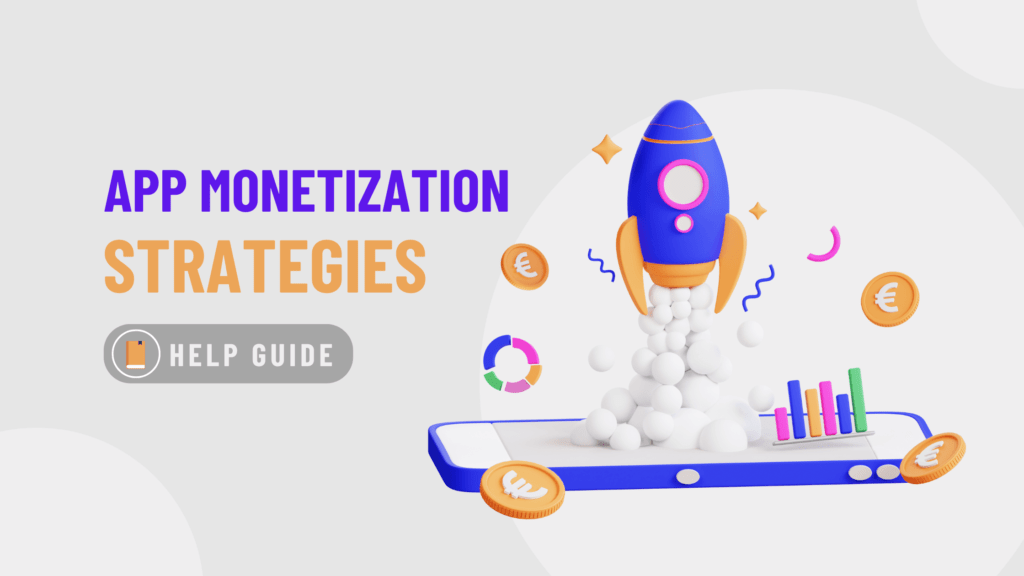 Mobile app monetization strategies