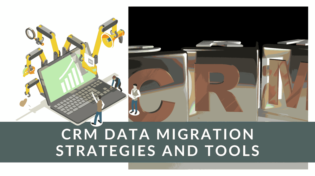 CRM data migration tools